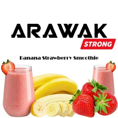 Тютюн Arawak Strong Banana Srawberry Smoothie (Банан Полуниця Смузі) 200гр 